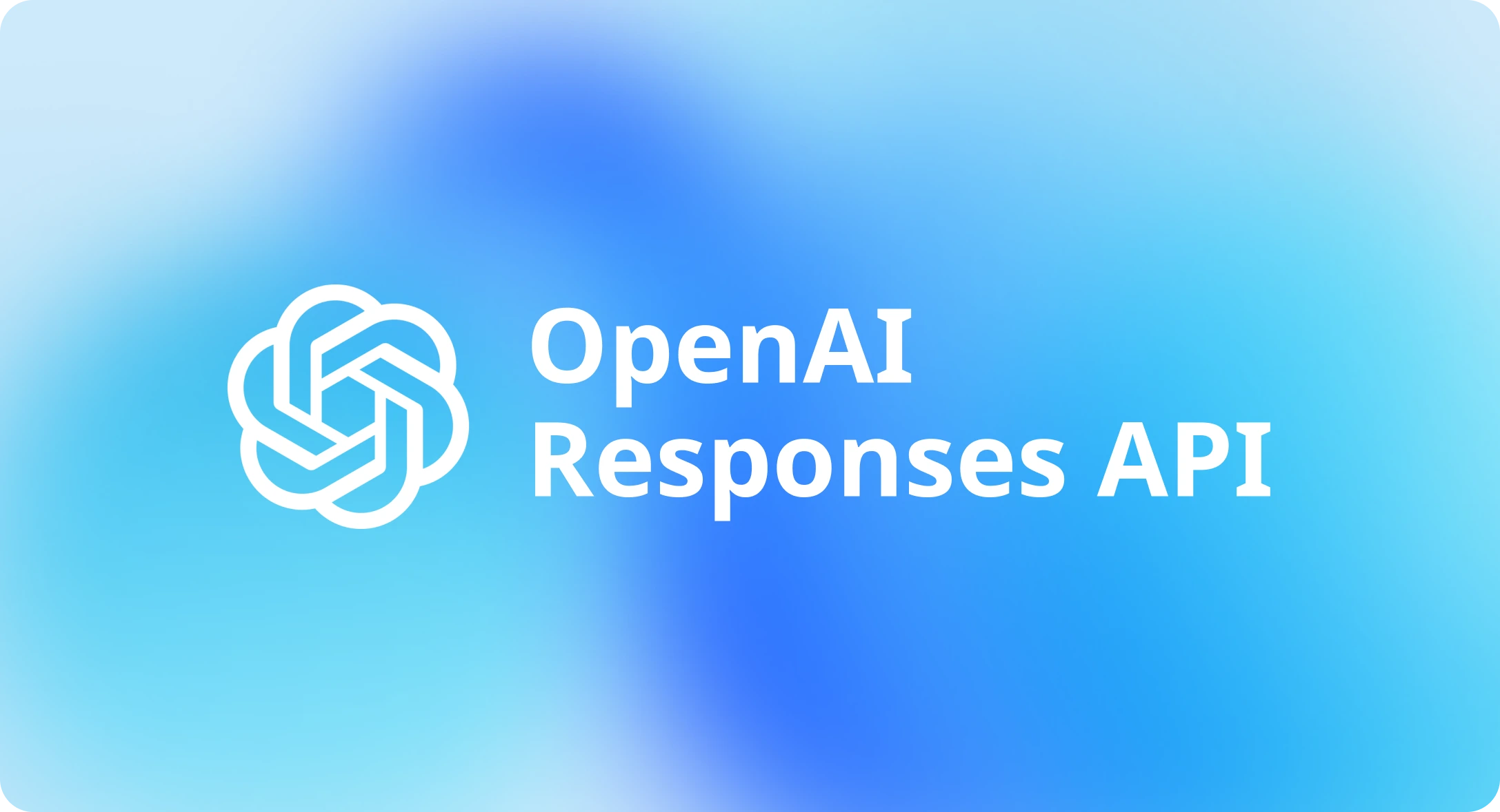 Responses API 工程实践：从协议迁移到多模型接入