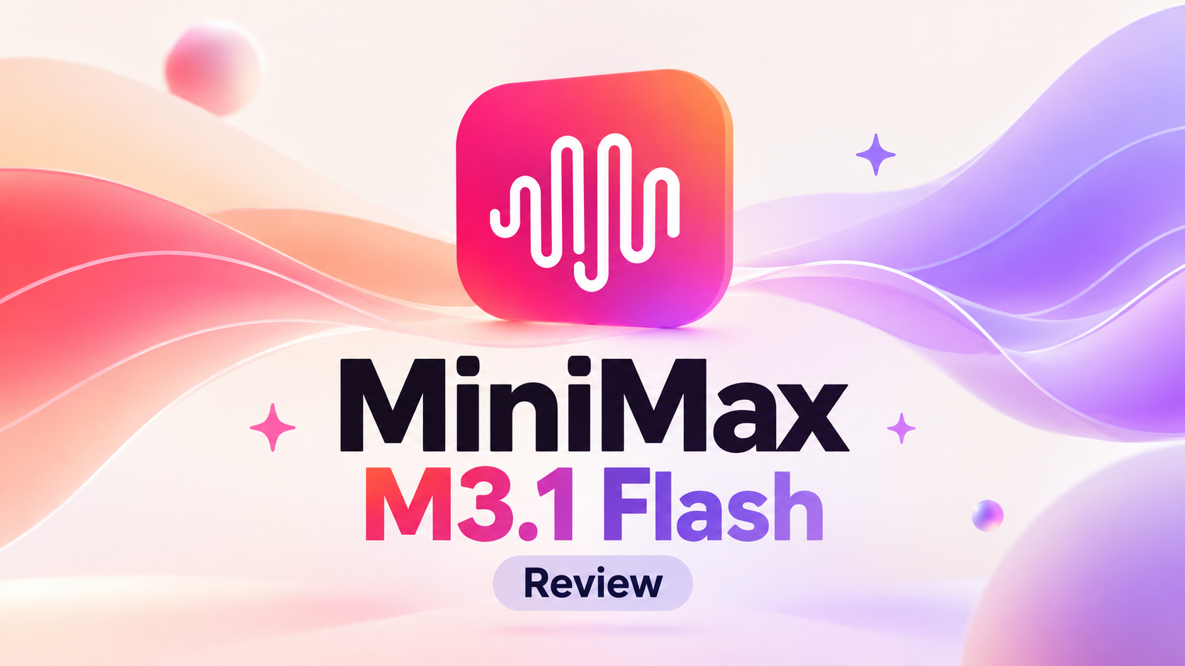 MiniMax M3.1 Flash发布：Agent执行力、速度与成本如何验证？